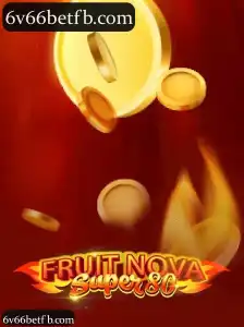 Experimente a Diversão Completa com 6v66bet e a Categoria FruitNovaSuper80