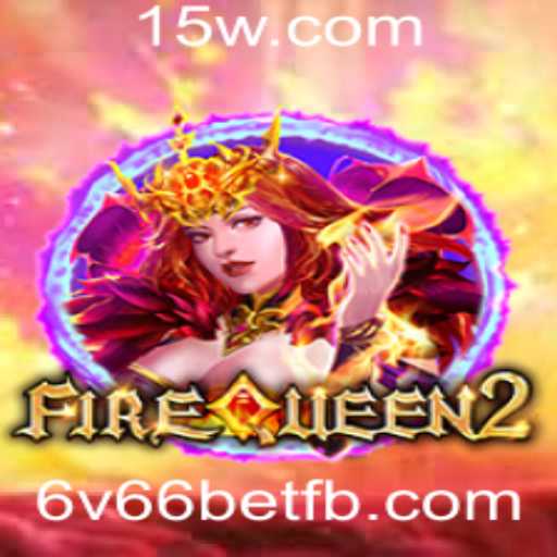 FireQueen2: A Nova Sensação das Apostas com 6v66 Bet